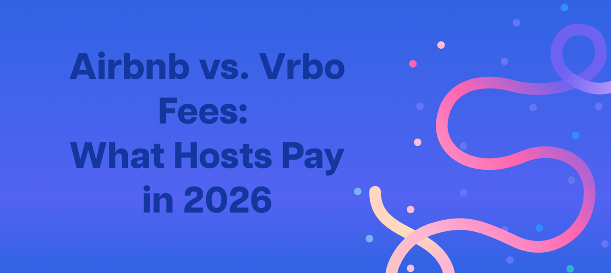Airbnb vs. Vrbo Fees: What Hosts Pay in 2026