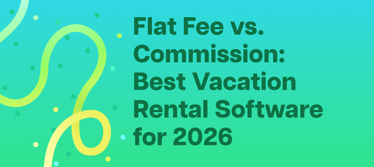 Title graphic comparing flat fee and commission pricing for vacation rental software