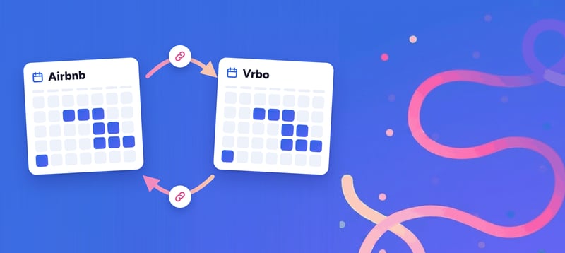 Airbnb and Vrbo calendars synced with two iCal links