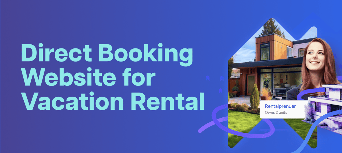 How to Create a Direct Booking Website for Your Vacation Rental